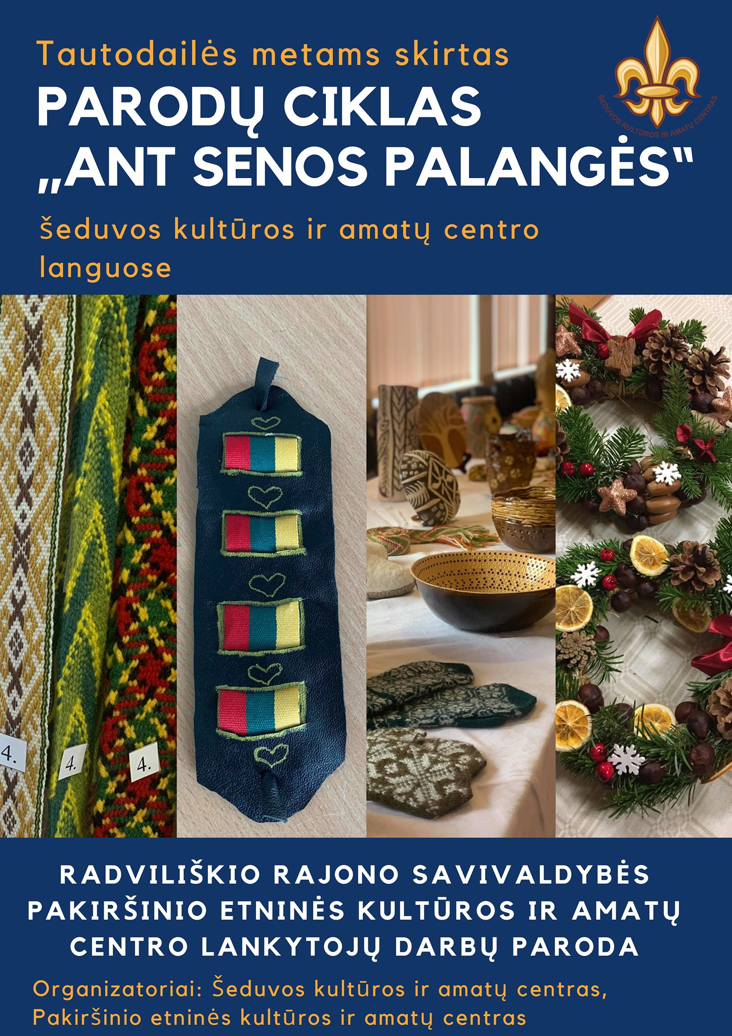 Paroda Šeduvos kultūros ir amatų centro languose „Ant senos palangės“